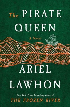 Cover of The Pirate Queen by Ariel Lawhon